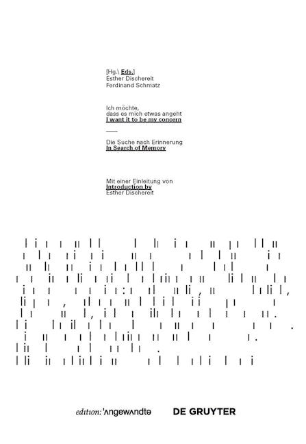 Book cover image for Ich möchte, dass es mich etwas angeht / I want it to be my concern ISBN: 9783110425406